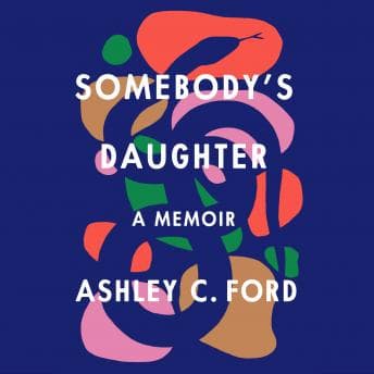 Somebody's Daughter: A Memoir audiobook cover