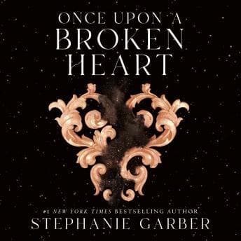 Once Upon a Broken Heart audiobook cover