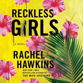 Reckless Girls: A Novel audiobook cover