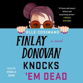 Finlay Donovan Knocks 'Em Dead: A Novel audiobook cover