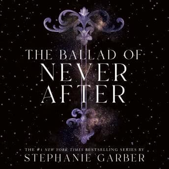 Ballad of Never After audiobook cover