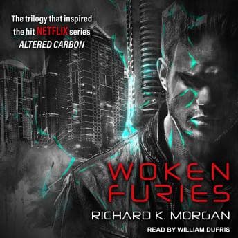 Woken Furies: A Takeshi Kovacs Novel audiobook cover