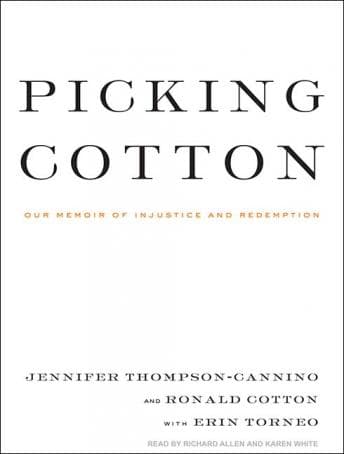 Picking Cotton: Our Memoir of Injustice and Redemption audiobook cover