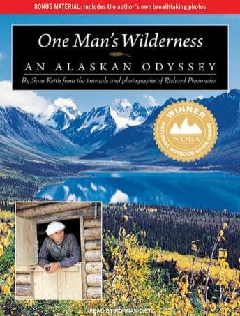 One Man's Wilderness: An Alaskan Odyssey audiobook cover