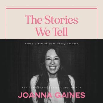 Stories We Tell: Every Piece of Your Story Matters audiobook cover