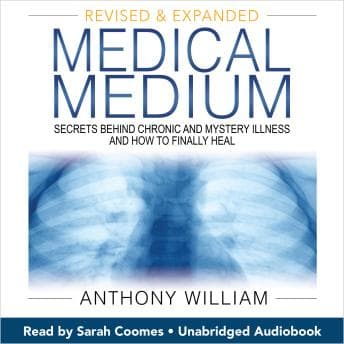 Medical Medium: Secrets Behind Chronic and Mystery Illness and How to Finally Heal (Revised and Expanded Edition) audiobook cover