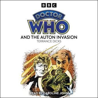 Doctor Who And The Auton Invasion audiobook cover
