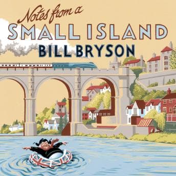 Notes From A Small Island: Journey Through Britain audiobook cover