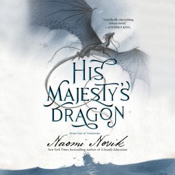 His Majesty's Dragon audiobook cover