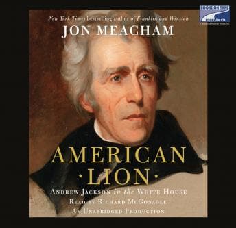 American Lion: Andrew Jackson in the White House audiobook cover