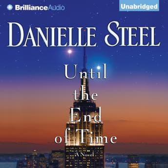 Until the End of Time: A Novel audiobook cover