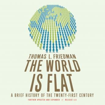 World Is Flat 3.0: A Brief History of the Twenty-first Century audiobook cover