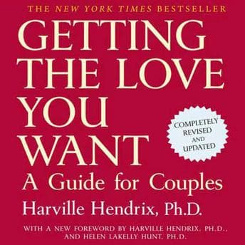 Getting the Love You Want: A Guide for Couples: Second Edition audiobook cover