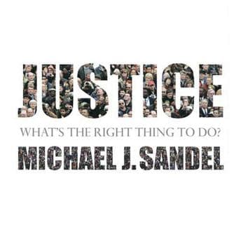 Justice: What's the Right Thing to Do? audiobook cover