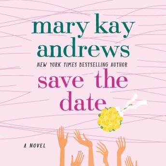 Save the Date: A Novel audiobook cover