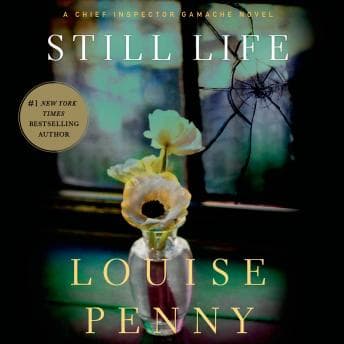 Still Life: A Chief Inspector Gamache Novel audiobook cover