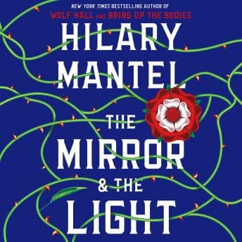 Mirror & the Light: A Novel audiobook cover