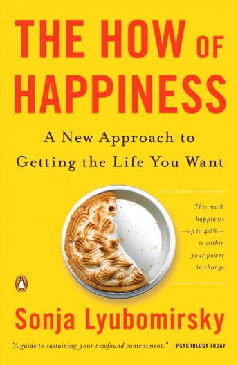 How of Happiness: A Scientific Approach to Getting the Life You Want audiobook cover