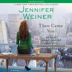 Then Came You: A Novel audiobook cover