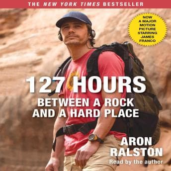 127 Hours Movie Tie- In: Between a Rock and a Hard Place audiobook cover