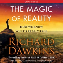 Magic of Reality: How We Know What's Really True audiobook cover