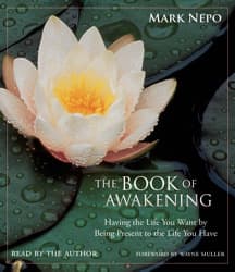 Book of Awakening: Having the Life You Want by Being Present to the Life You Have audiobook cover