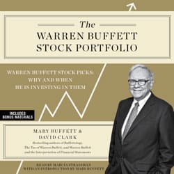 Warren Buffett Stock Portfolio: Warren Buffett's Stock Picks: When and Why He Is Investing in Them audiobook cover