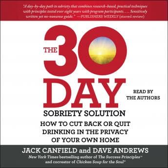 30-Day Sobriety Solution: How to Cut Back or Quit Drinking in the Privacy of Your Own Home audiobook cover