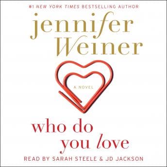 Who Do You Love: A Novel audiobook cover
