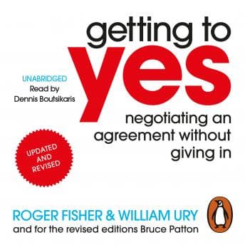 Getting to Yes: Negotiating an agreement without giving in audiobook cover