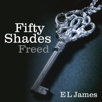 Fifty Shades Freed: The #1 Sunday Times bestseller audiobook cover
