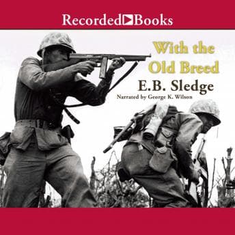 With the Old Breed: At Peleliu and Okinawa audiobook cover