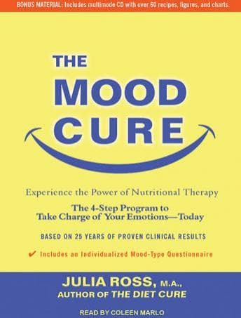 Mood Cure: The 4-Step Program to Take Charge of Your Emotions---Today audiobook cover