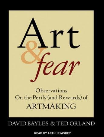 Art & Fear: Observations On the Perils (and Rewards) of Artmaking audiobook cover