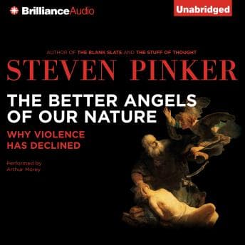 Better Angels of Our Nature: Why Violence Has Declined audiobook cover