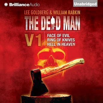 Dead Man Volume 1: Face of Evil, Ring of Knives, Hell in Heaven audiobook cover