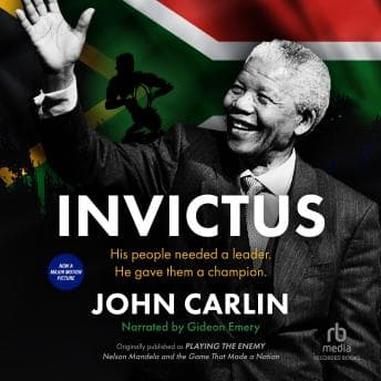 Invictus: Nelson Mandela and the Game that Made a Nation audiobook cover