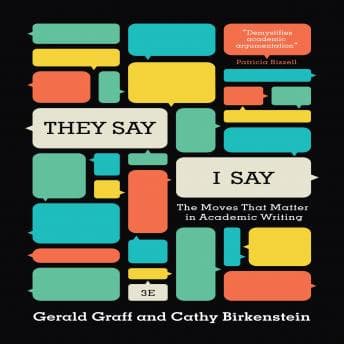 They Say, I Say: The Moves That Matter in Academic Writing audiobook cover