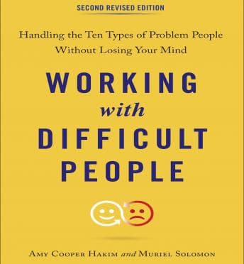 Working with Difficult People, Second Revised Edition: Handling the Ten Types of Problem People Without Losing Your Mind audiobook cover