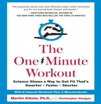 One-Minute Workout: Science Shows a Way to Get Fit That's Smarter, Faster, Shorter audiobook cover