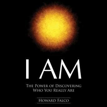 I Am: The Power of Discovering Who You Really Are audiobook cover