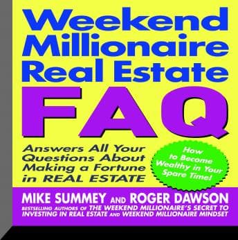 Weekend Millionaire's Real Estate FAQ: Answers All Your Questions About Making a Fortune in Real Estate audiobook cover