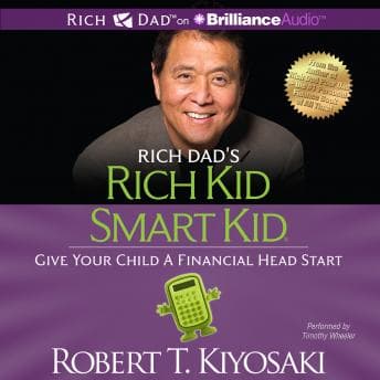 Rich Dad's Rich Kid Smart Kid: Give Your Child a Financial Head Start audiobook cover