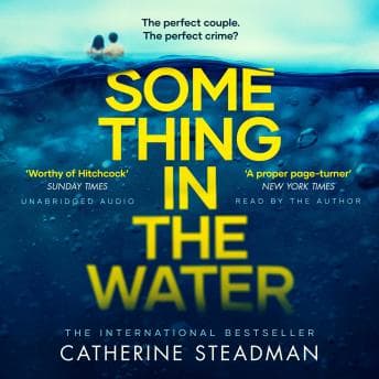 Something in the Water: The Gripping Reese Witherspoon Book Club Pick! audiobook cover