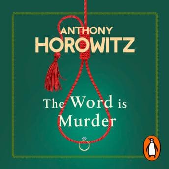 Word Is Murder: The bestselling mystery from the author of Magpie Murders – you've never read a crime novel quite like this audiobook cover