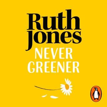 Never Greener audiobook cover
