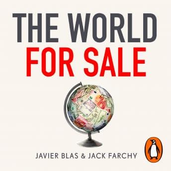 World for Sale: Money, Power and the Traders Who Barter the Earth’s Resources audiobook cover