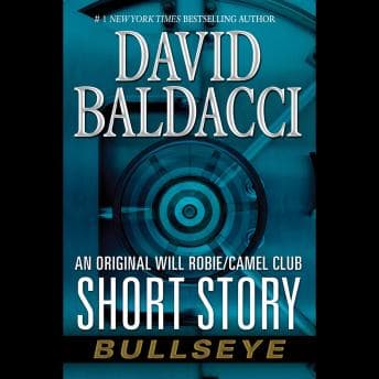 Bullseye: An Original Will Robie / Camel Club Short Story audiobook cover
