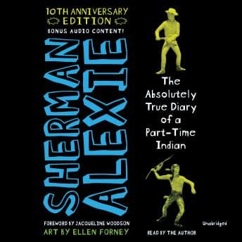 Absolutely True Diary of a Part-Time Indian (10th Anniversary Edition) audiobook cover