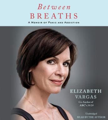 Between Breaths: A Memoir of Panic and Addiction audiobook cover